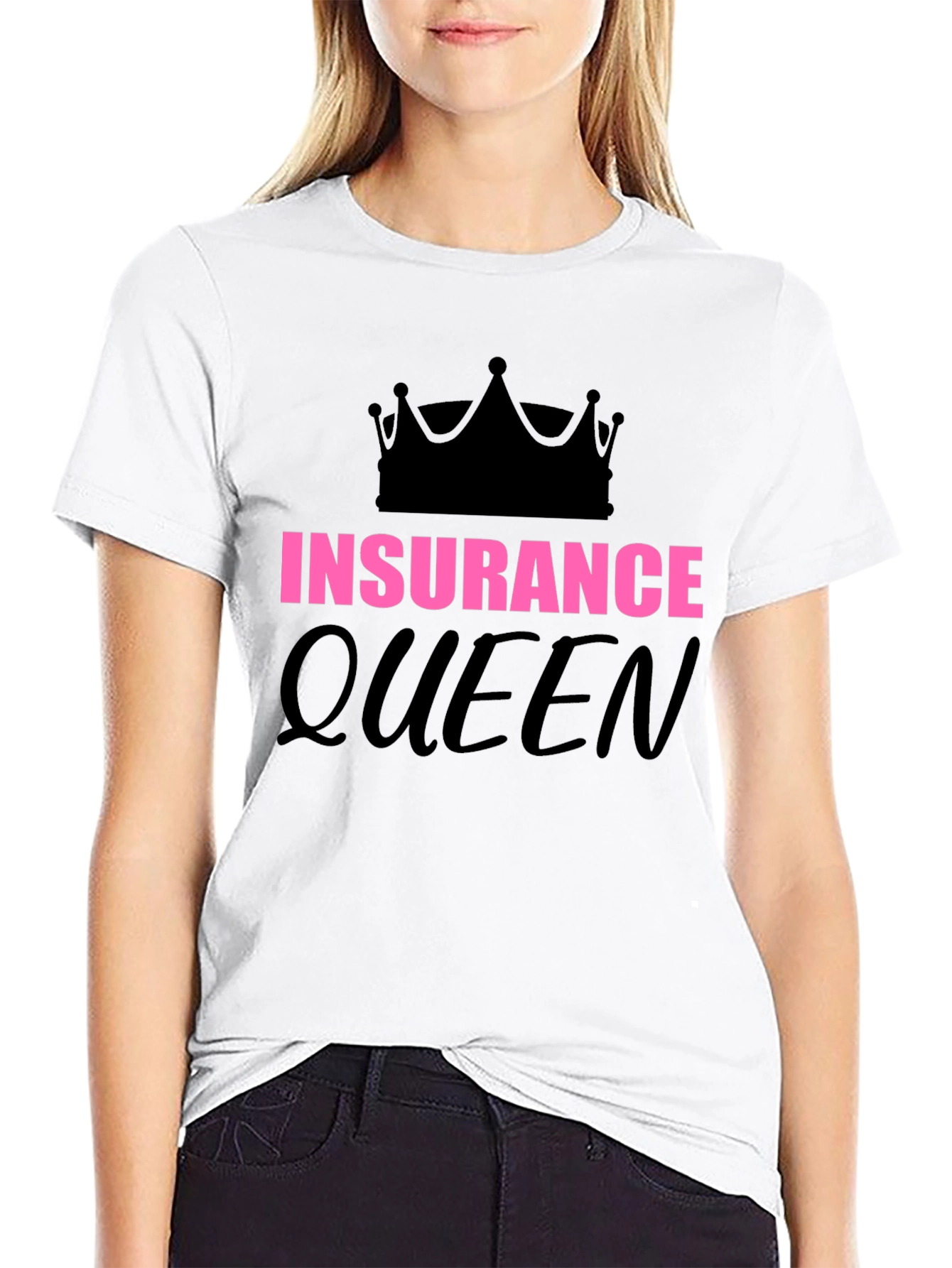 Insurance Queen Graphic T-Shirt