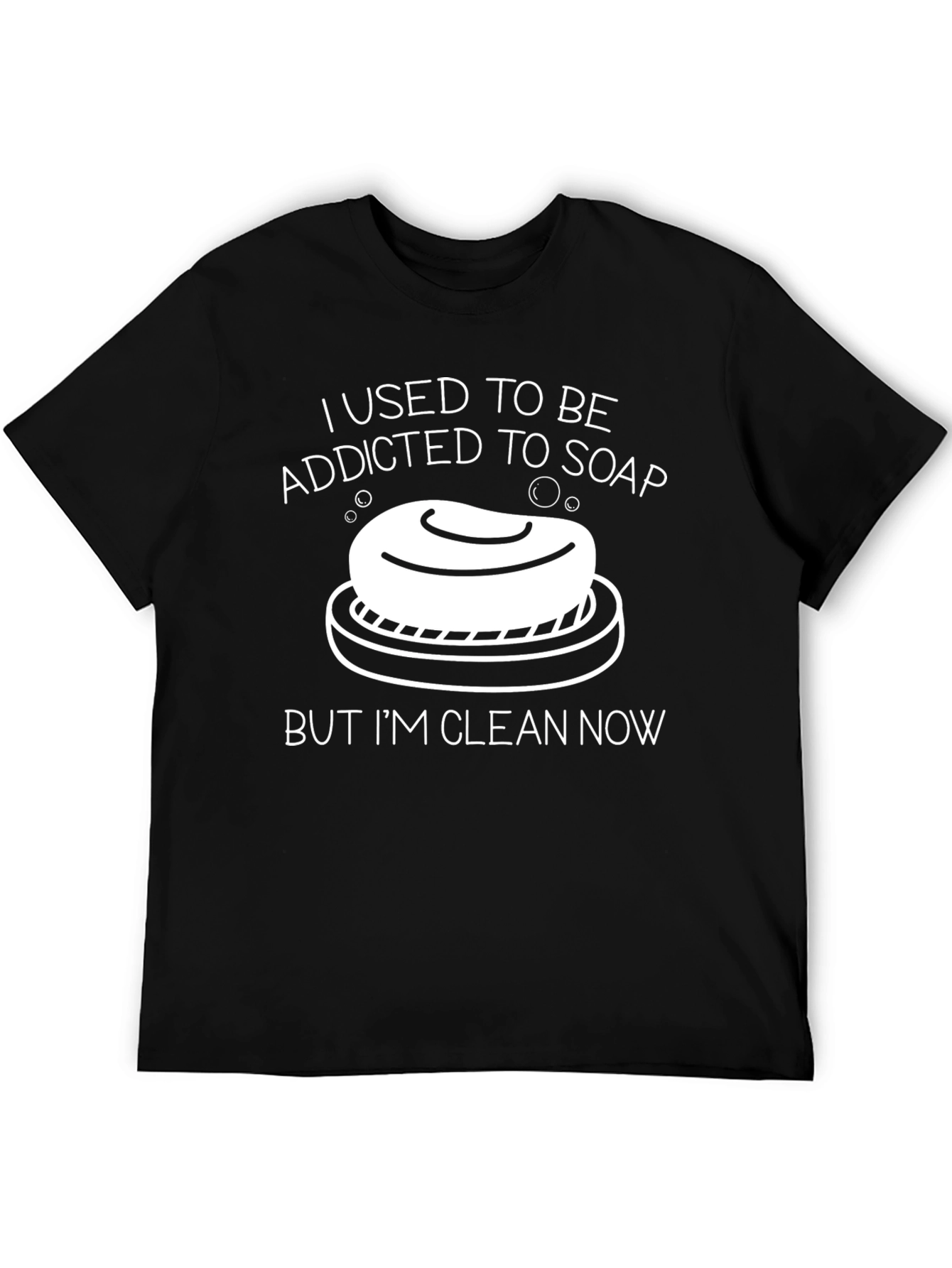 Addicted to Soap Funny Graphic T-Shirt