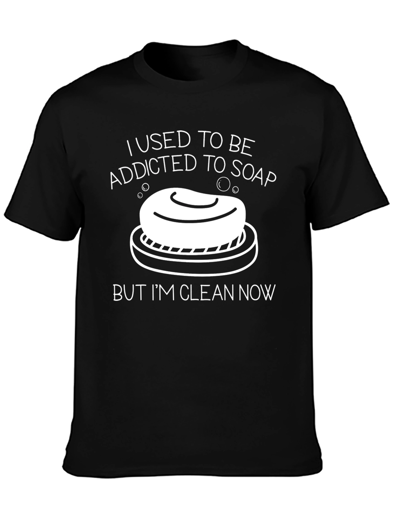 Addicted to Soap Funny Graphic T-Shirt