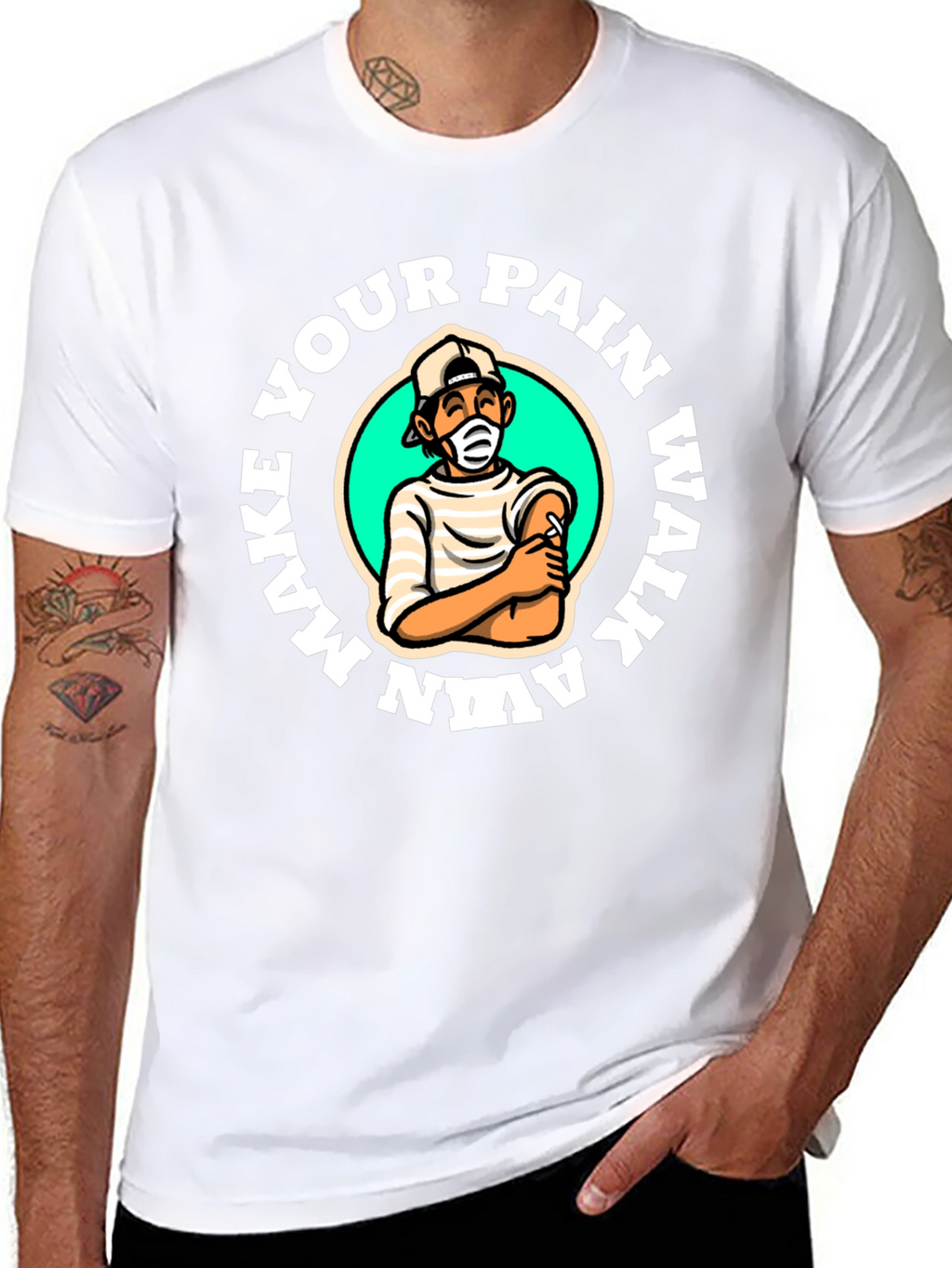 Make Your Pain Walk Away T-Shirt
