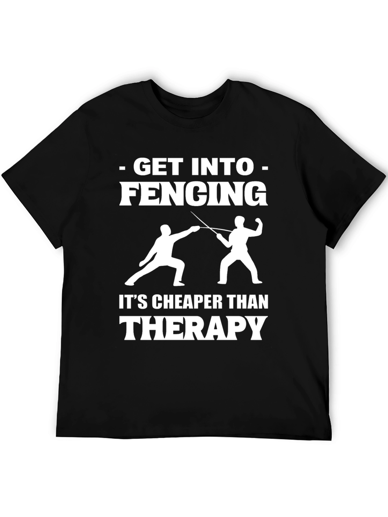 Fencing Therapy T-Shirt Funny Sport Gift