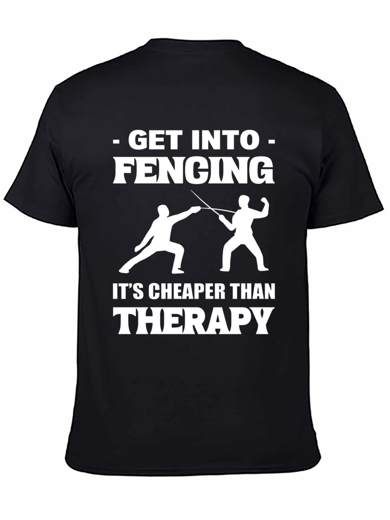 Fencing Therapy T-Shirt Funny Sport Gift