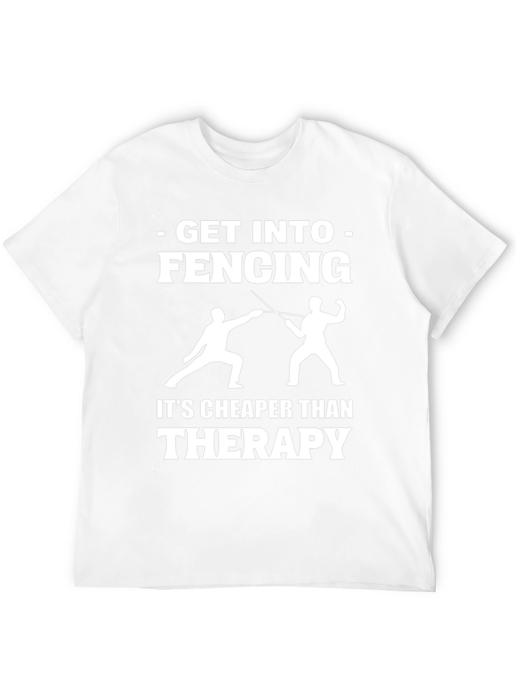 Fencing Therapy T-Shirt Funny Sport Gift