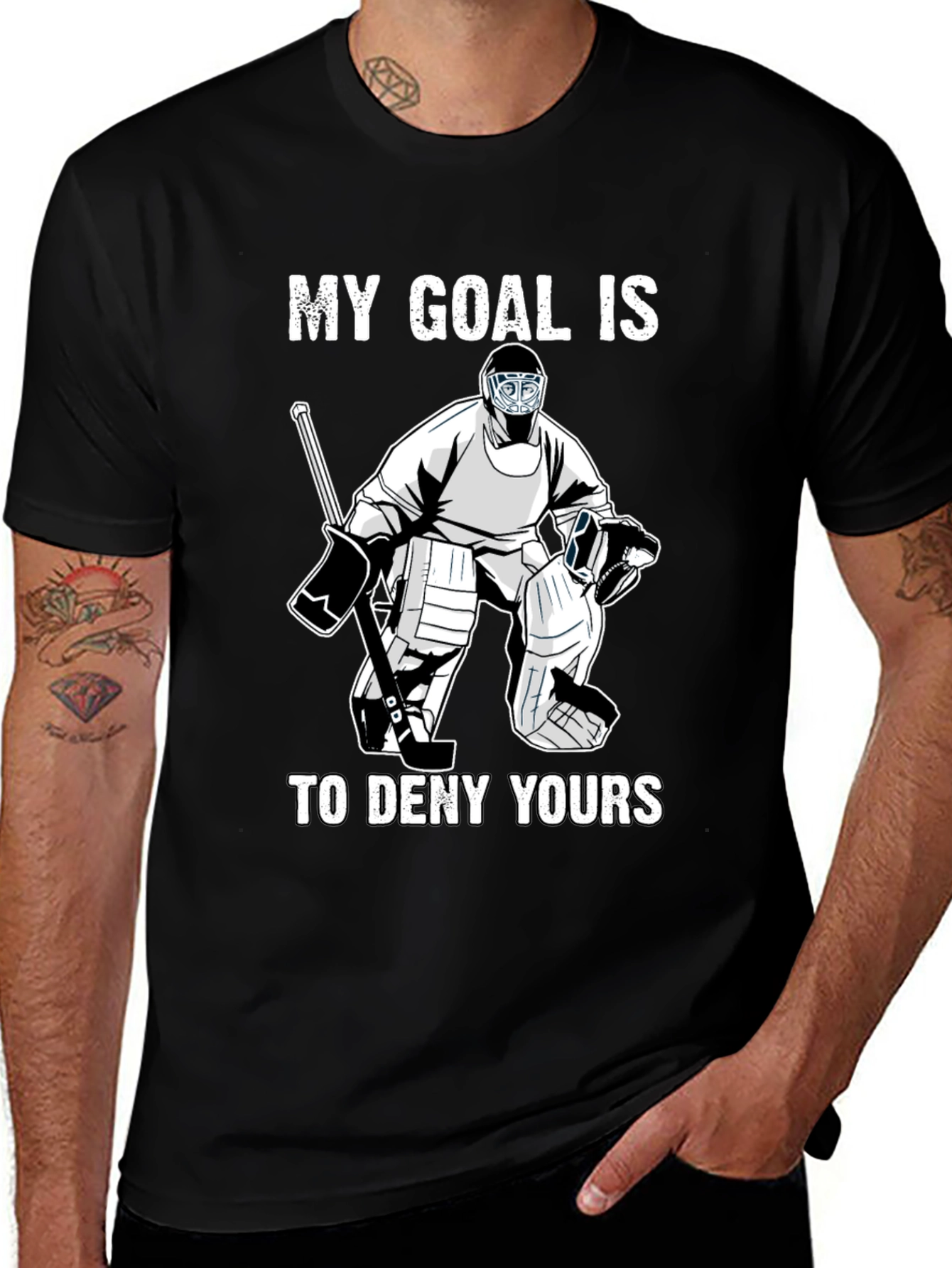 Hockey Goalie T-Shirt - My Goal Is To Deny Yours