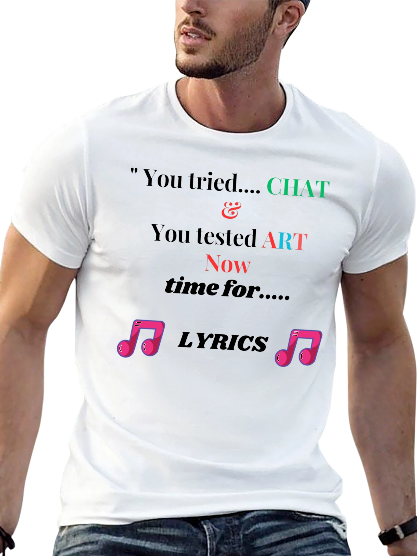 Chat Art Lyrics Novelty Tee