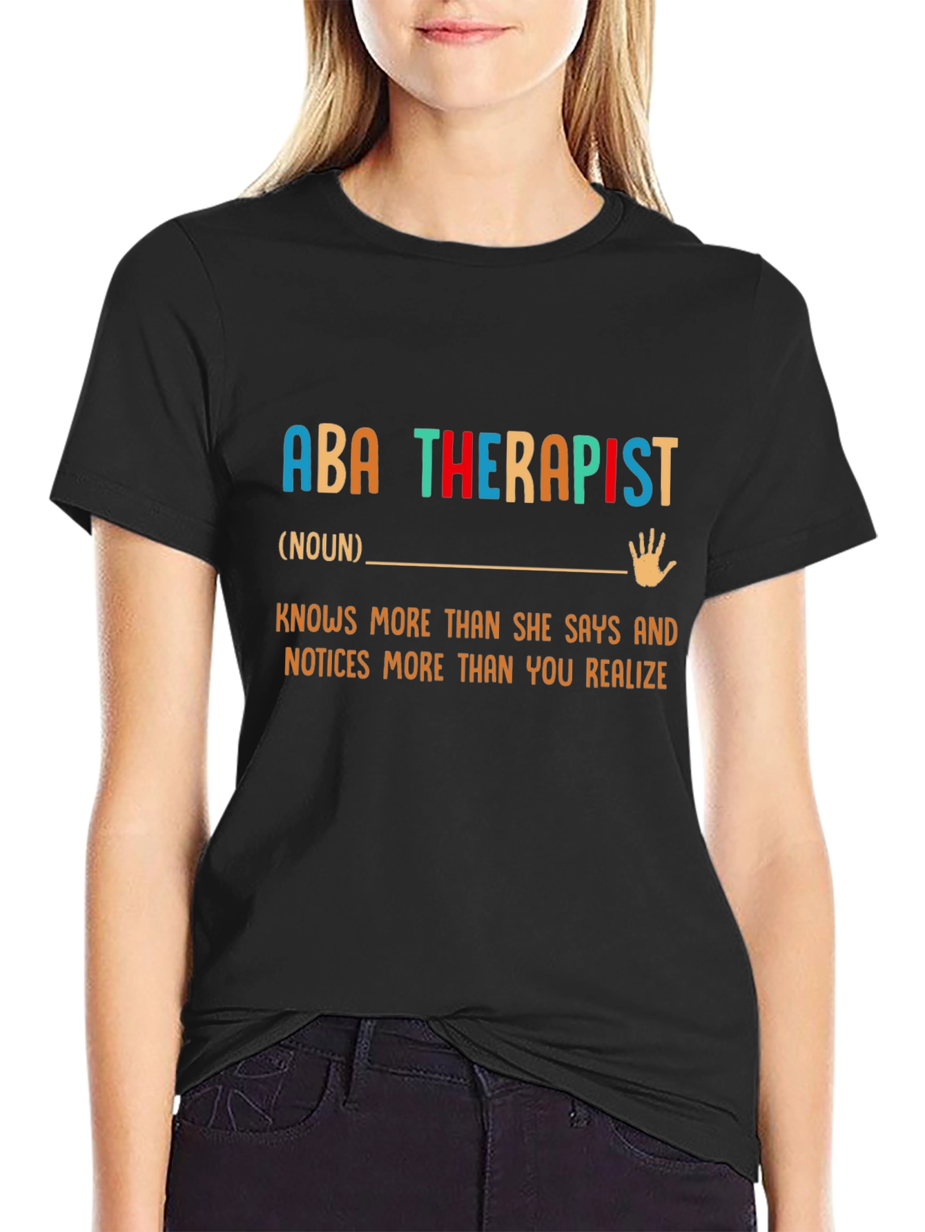 ABA Therapist T-Shirt - Knows More Than You Realize