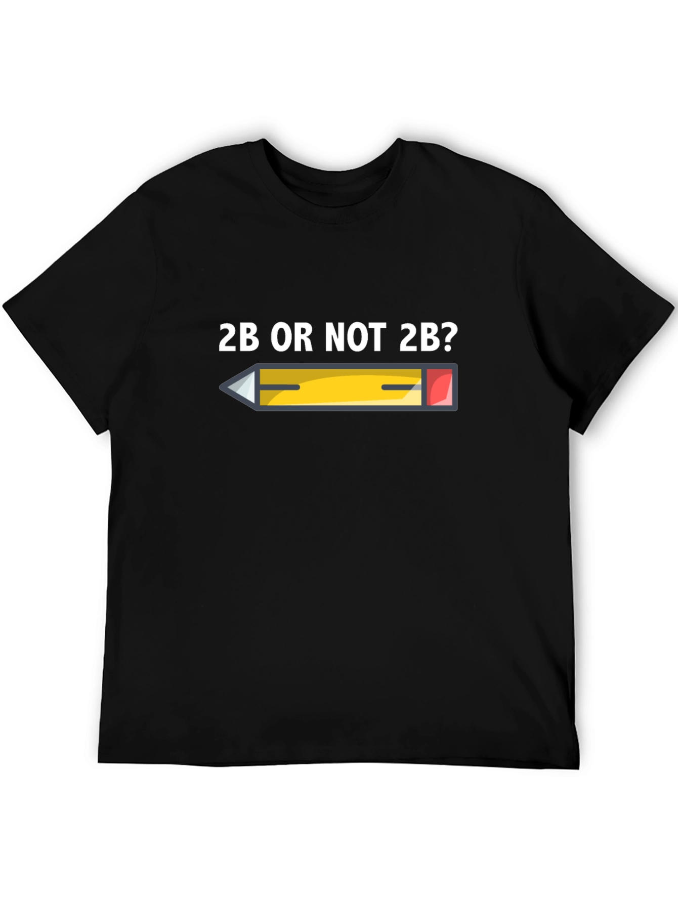2B or Not 2B T-Shirt - Literary Pencil Humor Tee