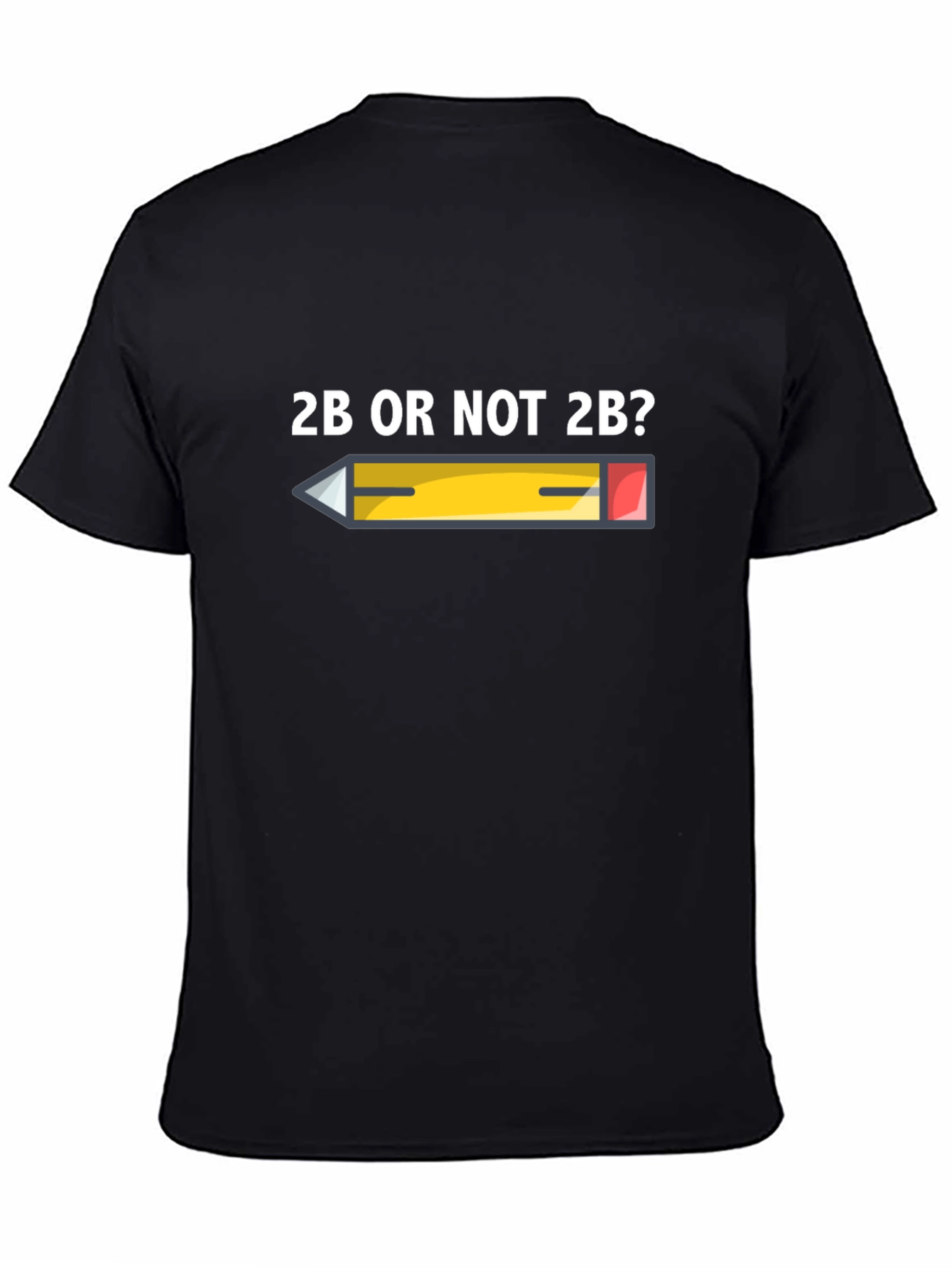 2B or Not 2B T-Shirt - Literary Pencil Humor Tee