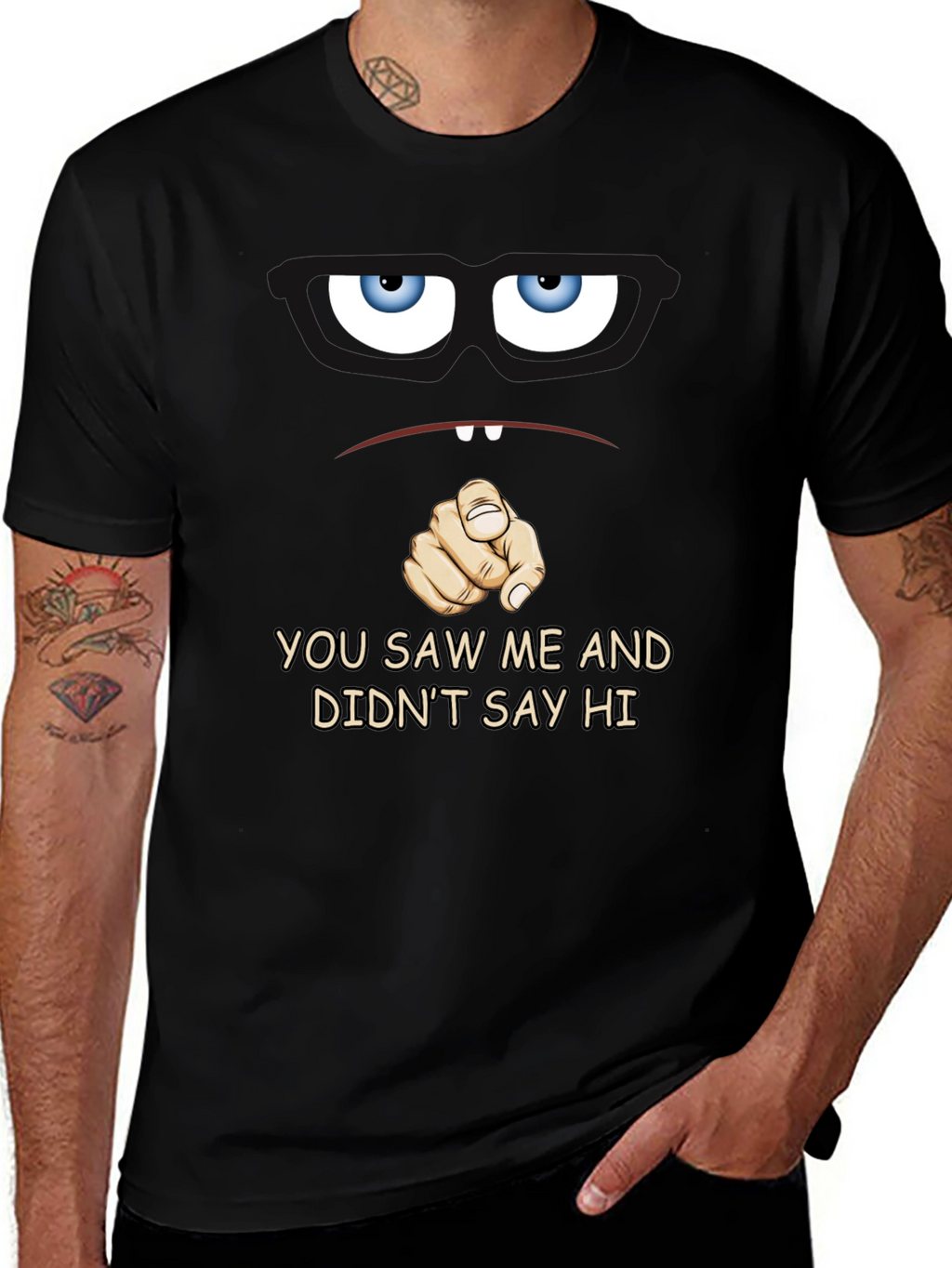 Funny You Saw Me Graphic T-Shirt