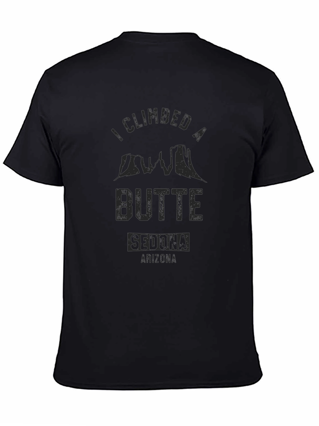 Climbed a Butte Sedona Arizona T-Shirt