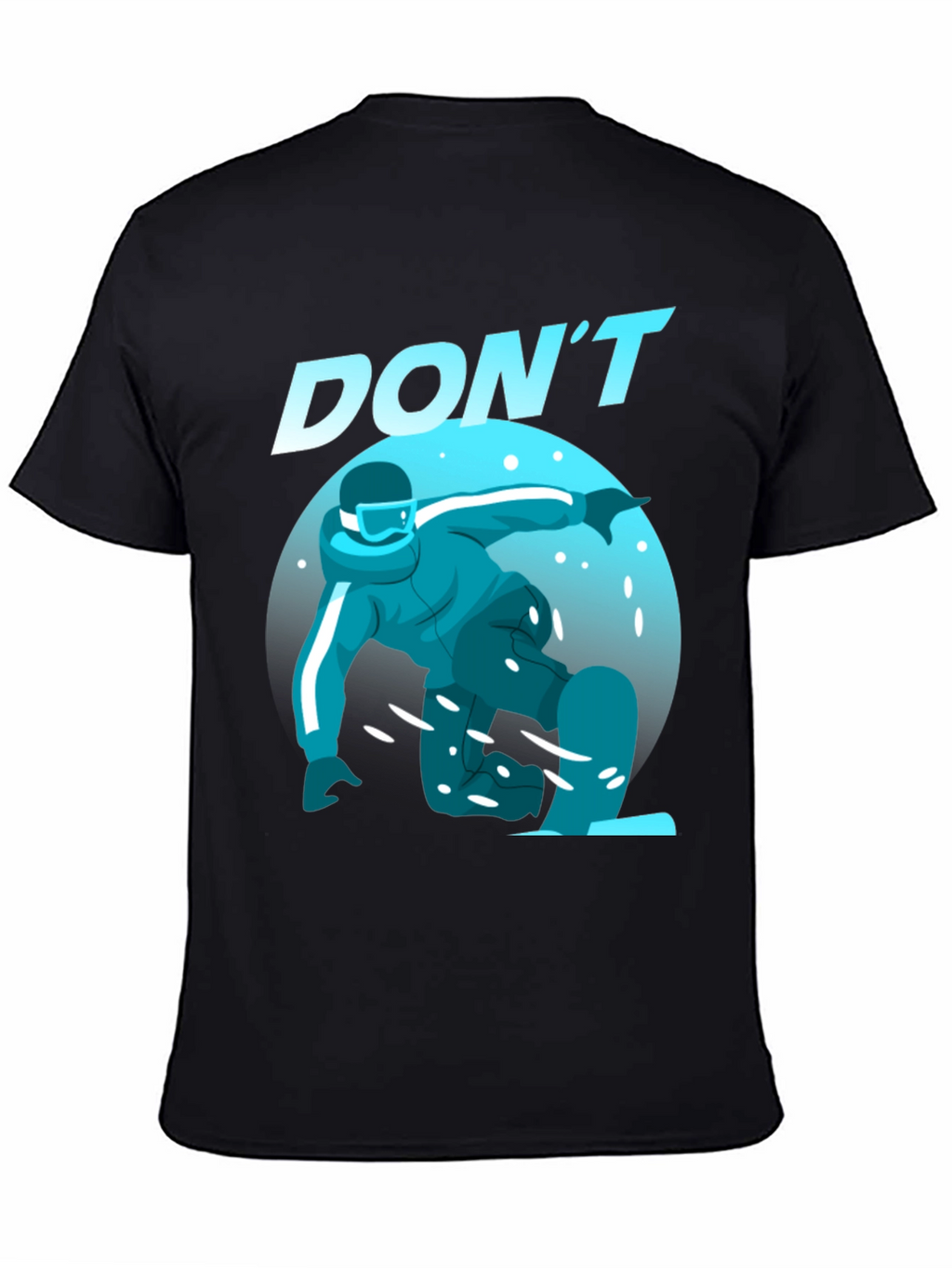 Dont Snowboard T-Shirt