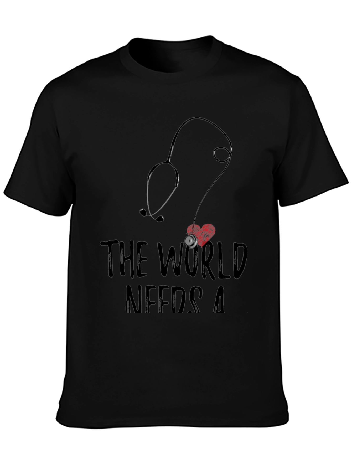 The World Needs A Doctor T-Shirt