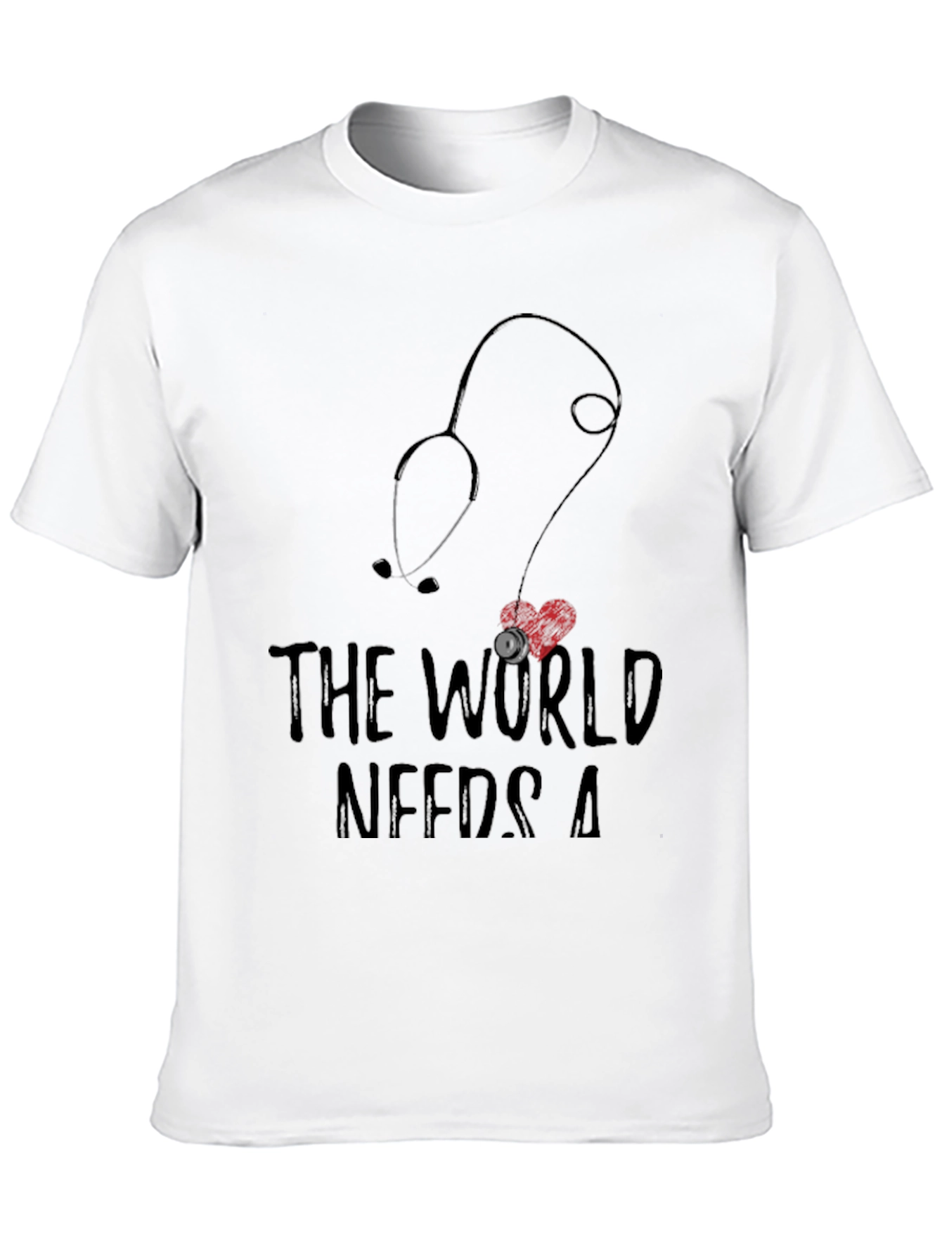 The World Needs A Doctor T-Shirt