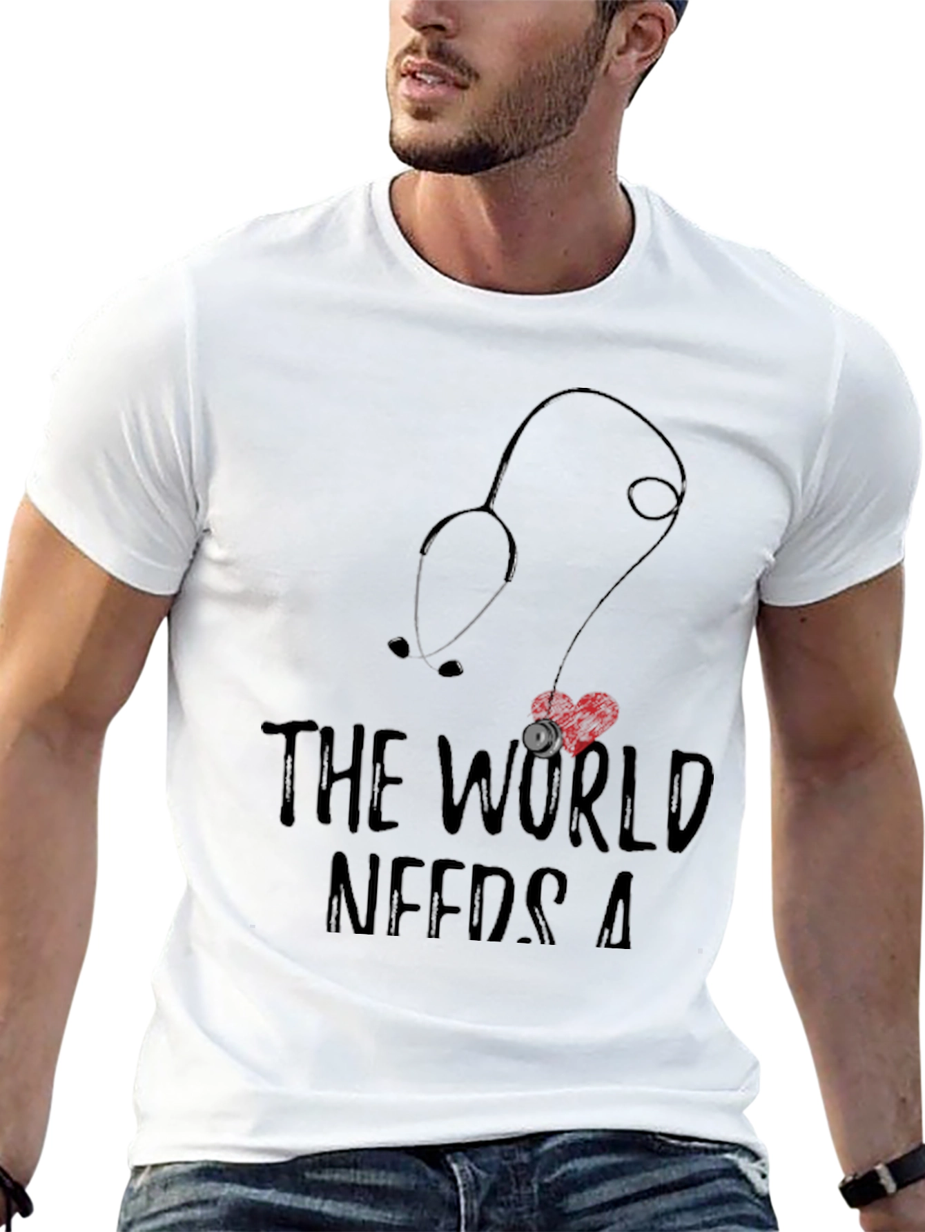 The World Needs A Doctor T-Shirt