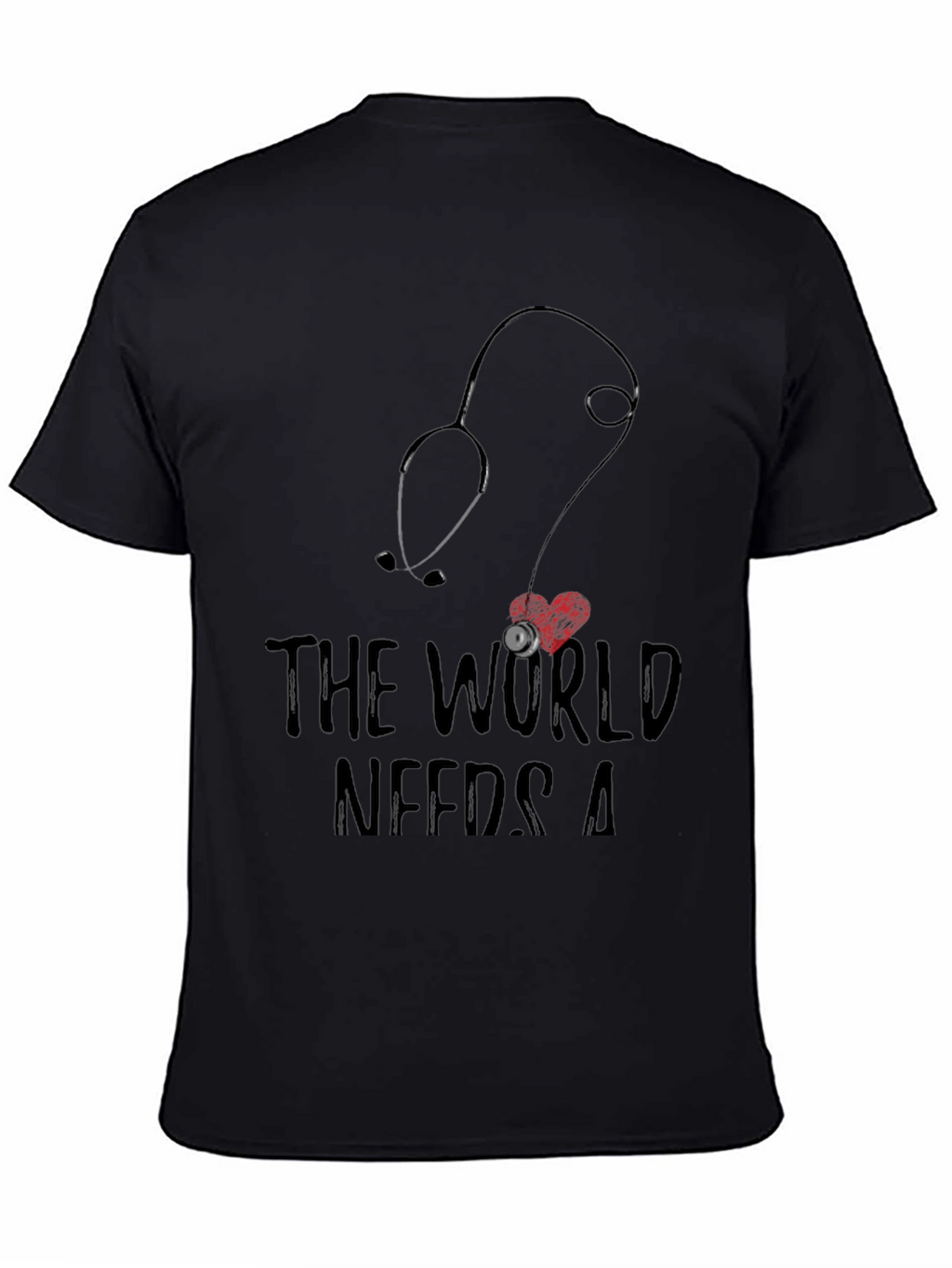 The World Needs A Doctor T-Shirt