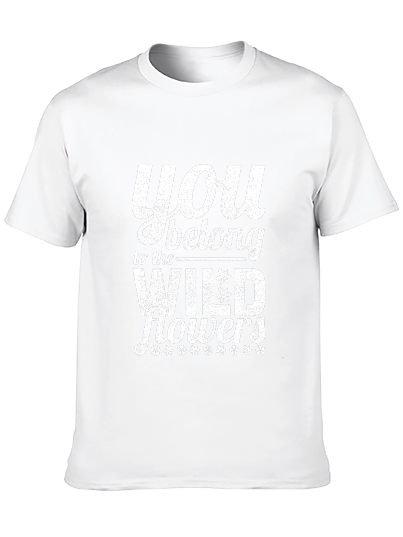 You Belong to the Wildflowers Graphic Tee