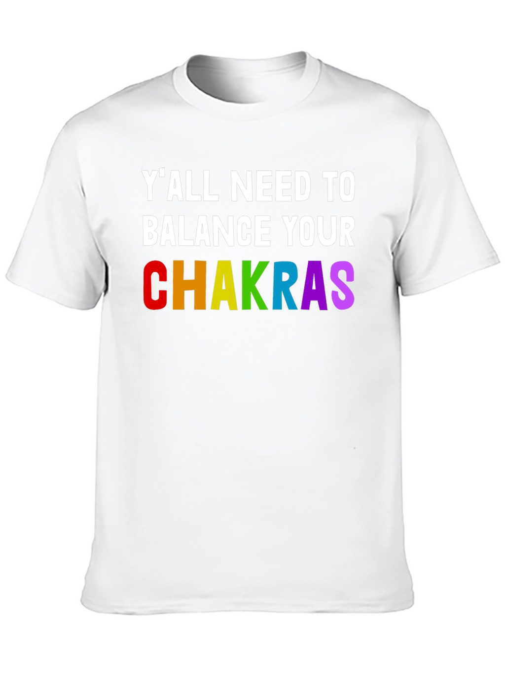 Balance Your Chakras Graphic Tee - Unisex