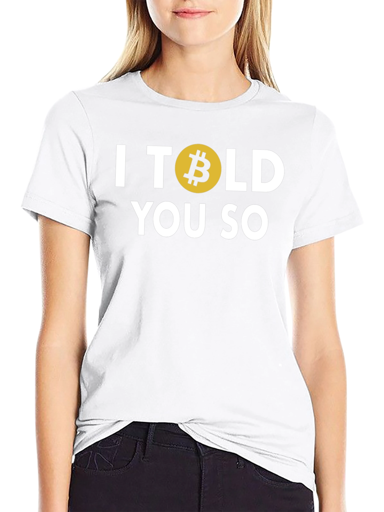 Bitcoin I Told You So T-Shirt