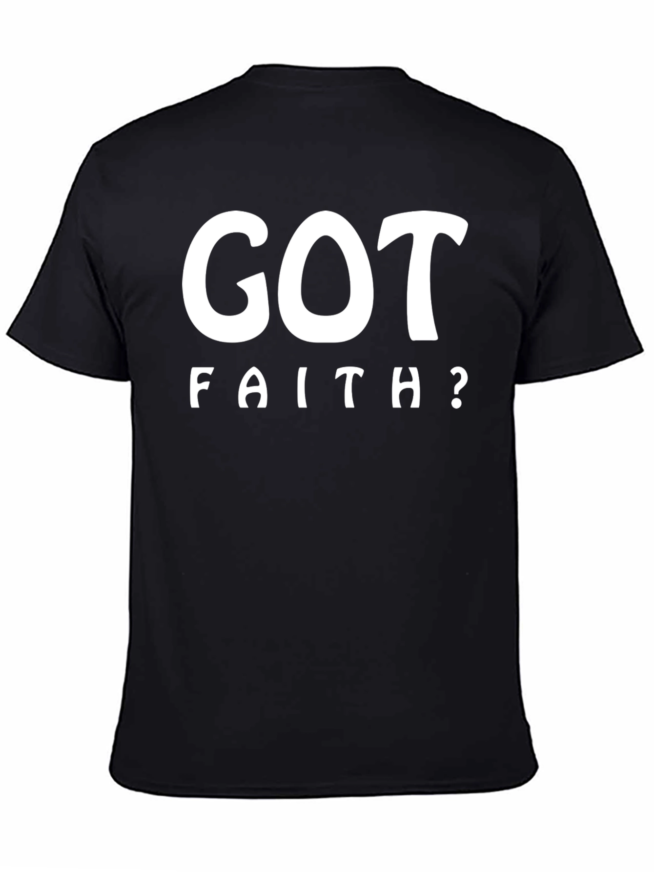 Got Faith? Black Graphic Print T-Shirt