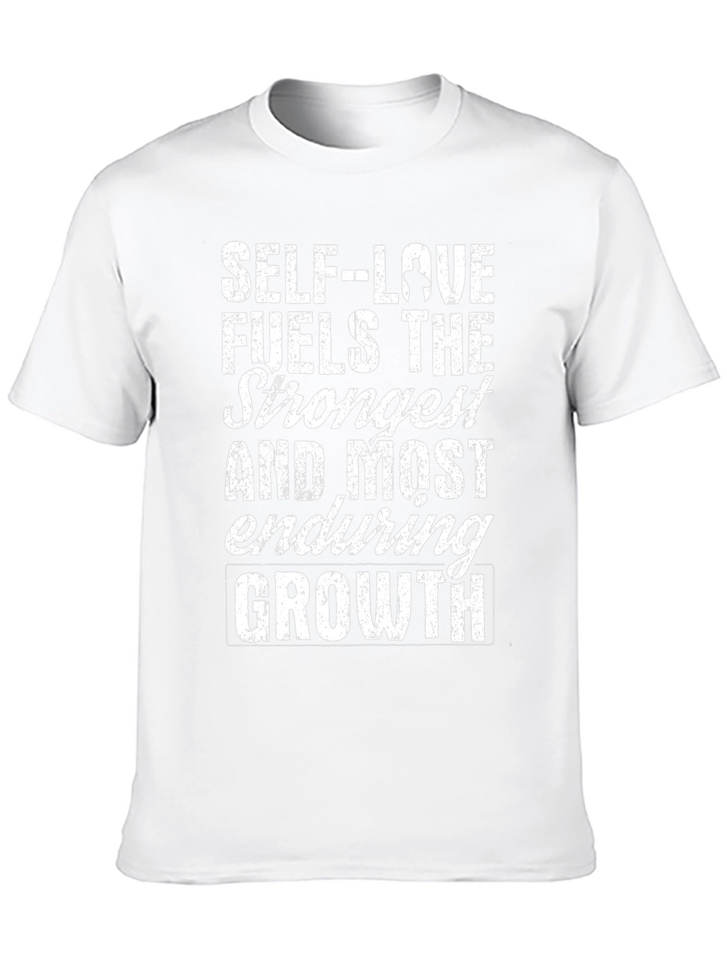 Self-Love Fuels Growth T-Shirt