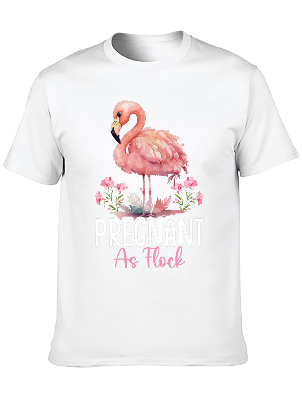 Pregnant As Flock Flamingo T-Shirt