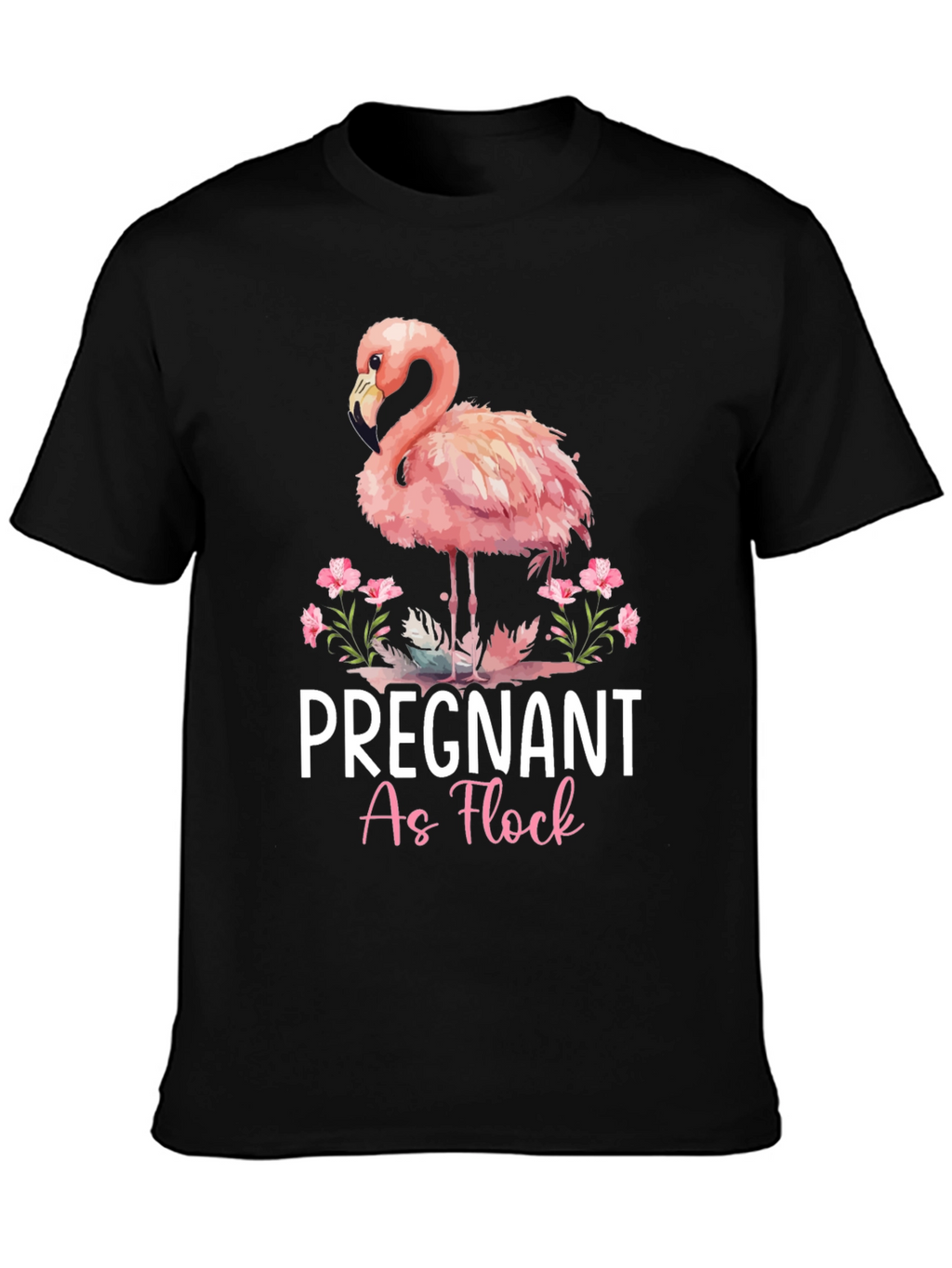Pregnant As Flock Flamingo T-Shirt