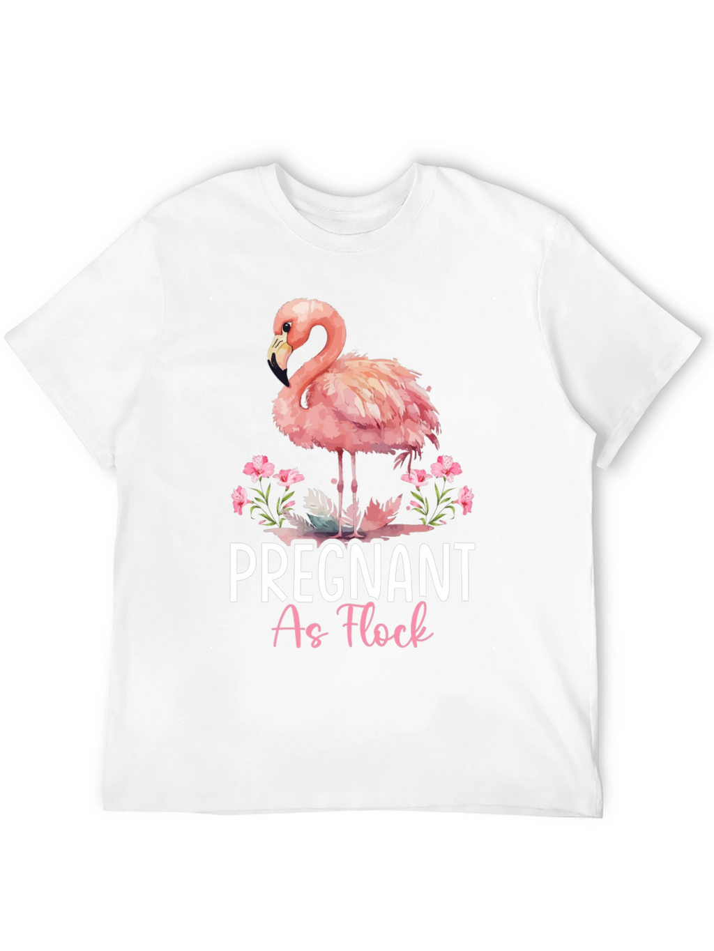 Pregnant As Flock Flamingo T-Shirt