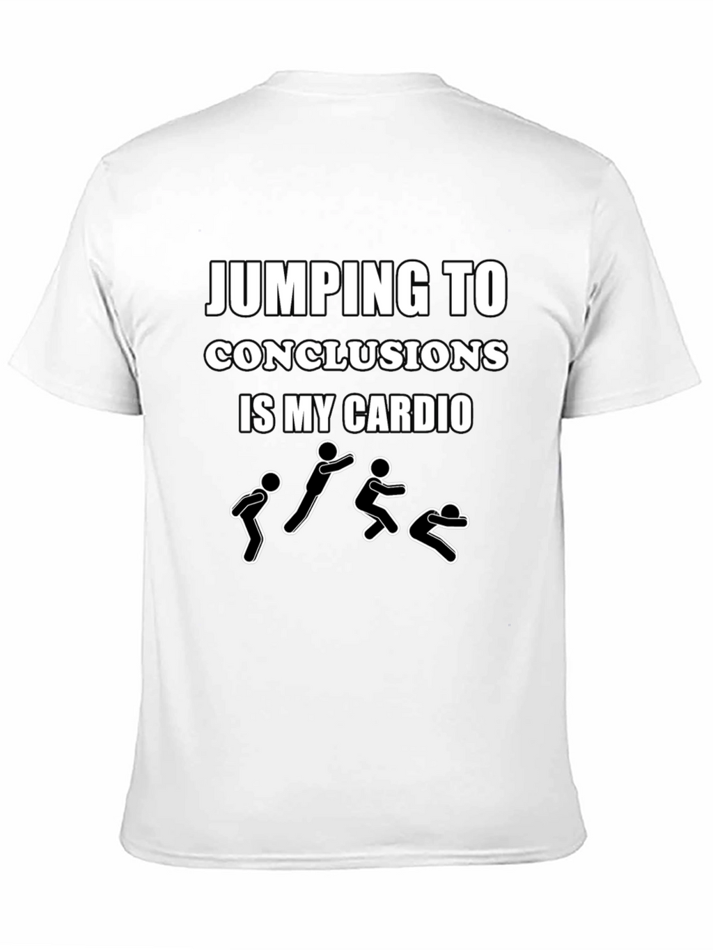 Jumping To Conclusions Funny Humor T-Shirt