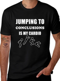 Jumping To Conclusions Funny Humor T-Shirt