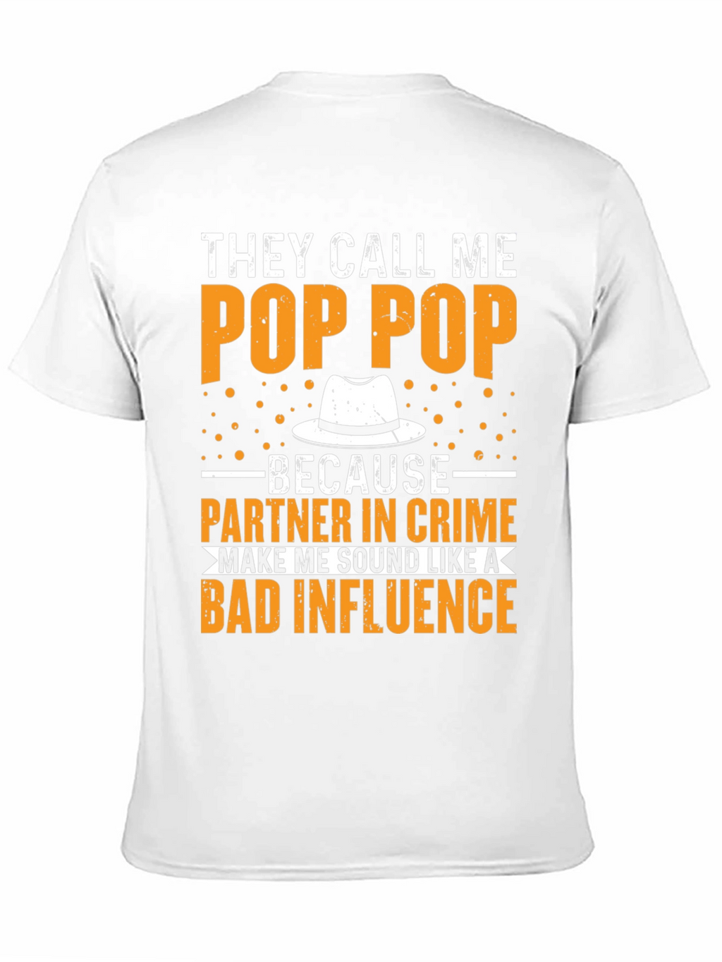 They Call Me Pop Pop T-Shirt