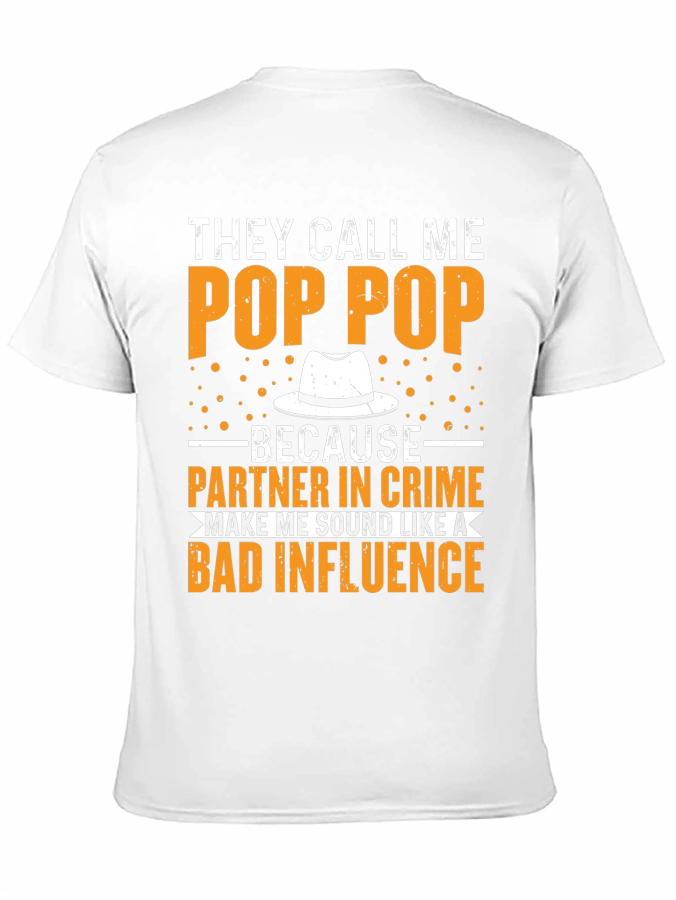 They Call Me Pop Pop T-Shirt