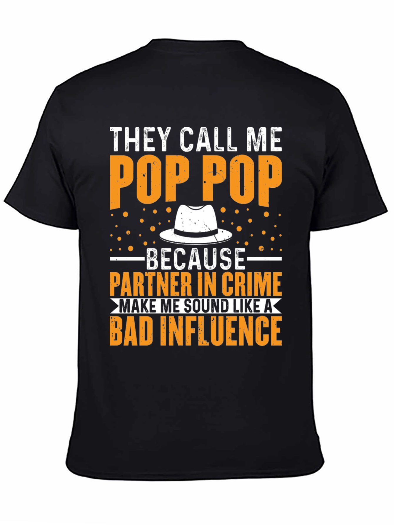 They Call Me Pop Pop T-Shirt
