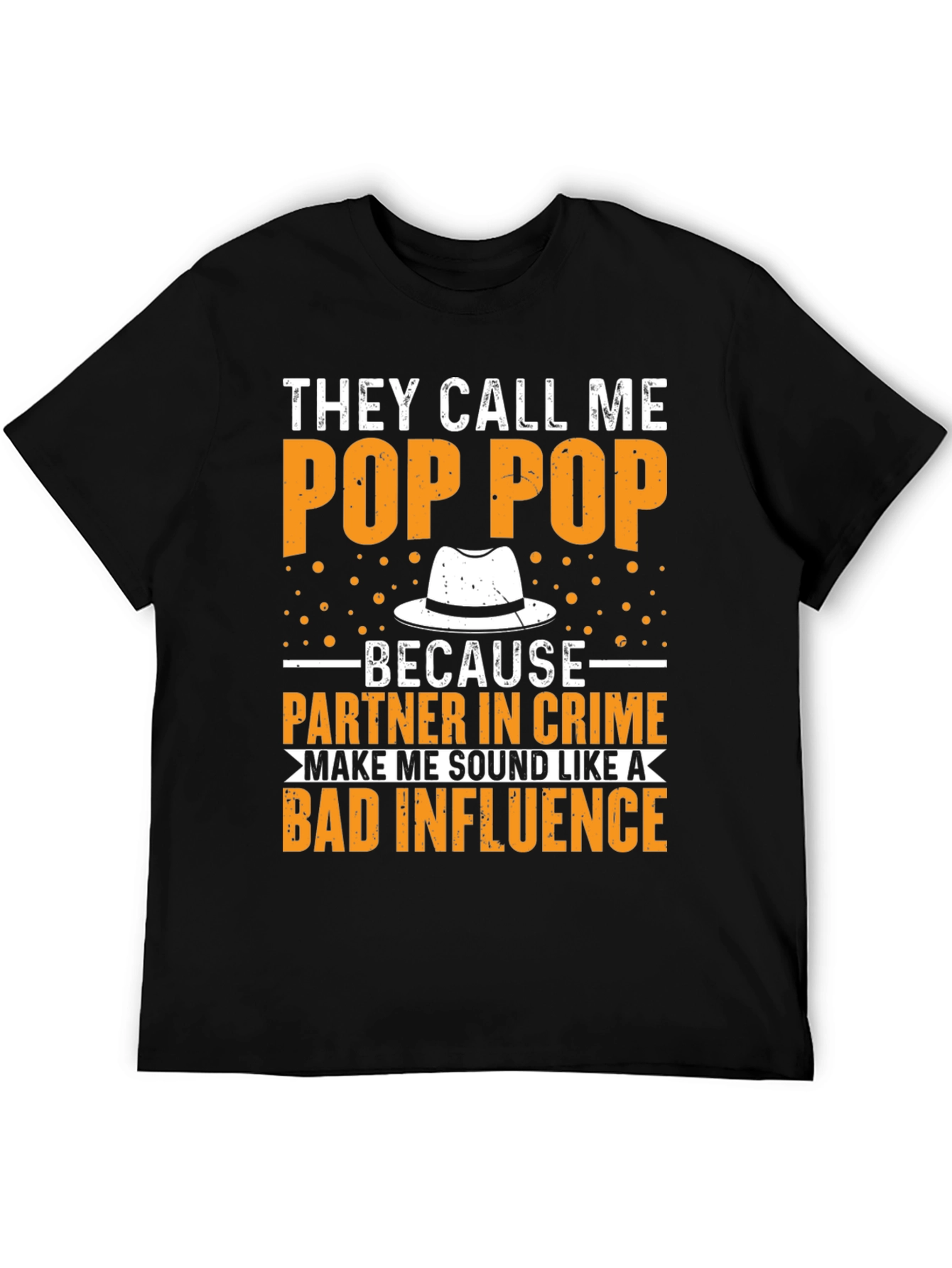 They Call Me Pop Pop T-Shirt