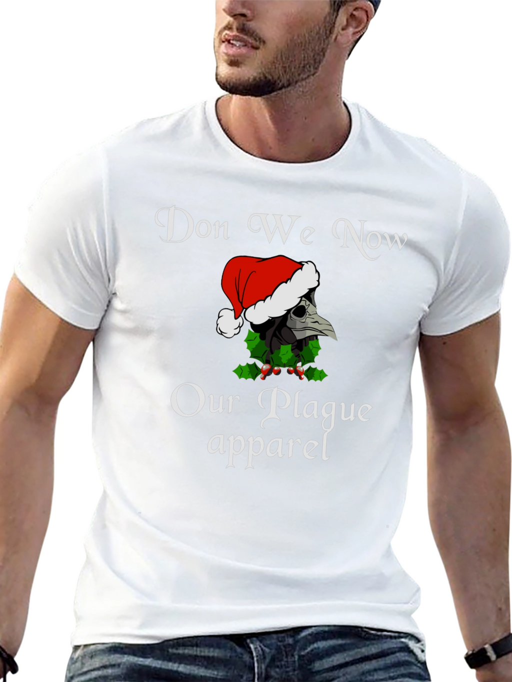 Don We Now Our Plague Apparel Christmas T-Shirt