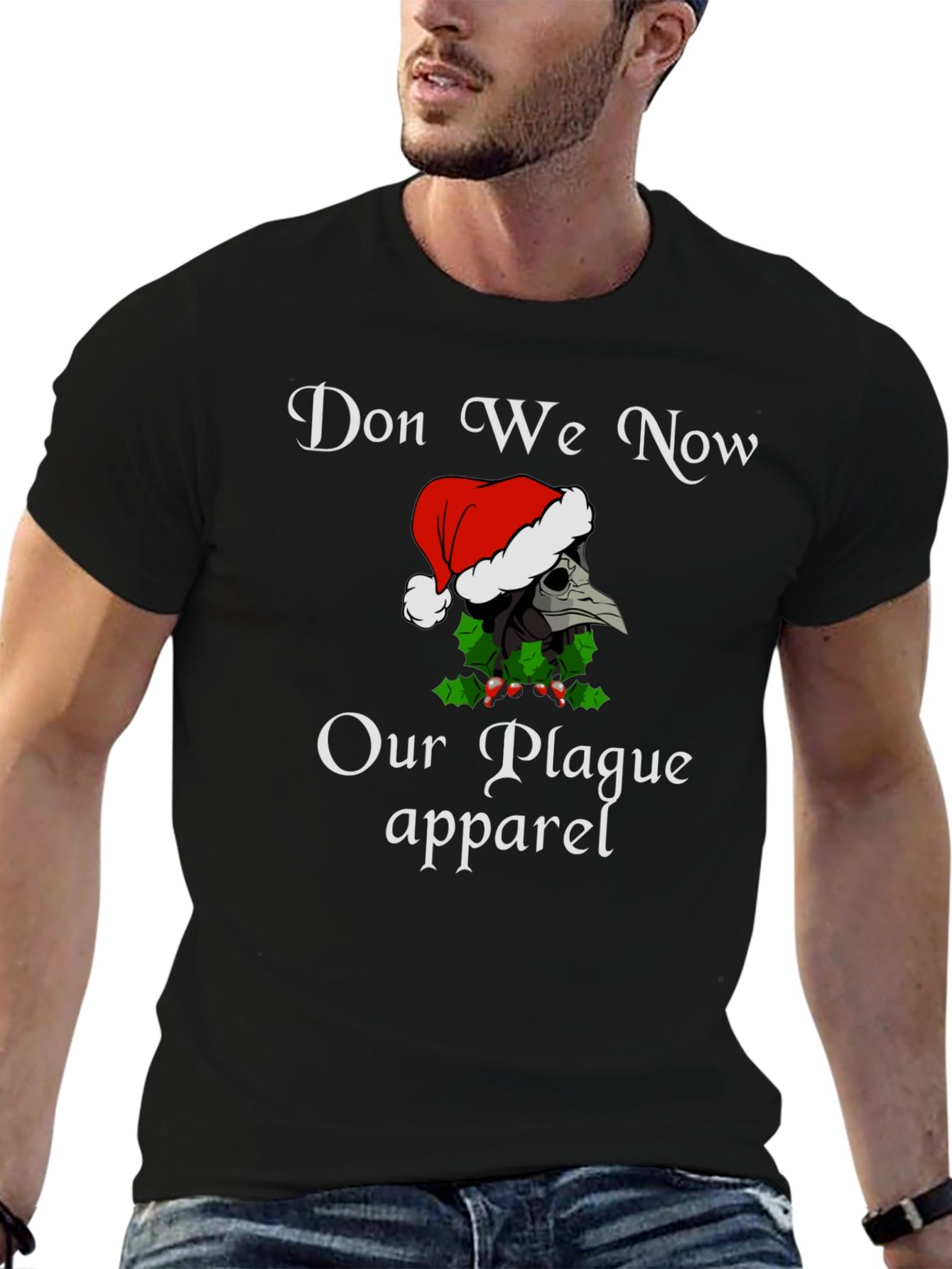 Don We Now Our Plague Apparel Christmas T-Shirt