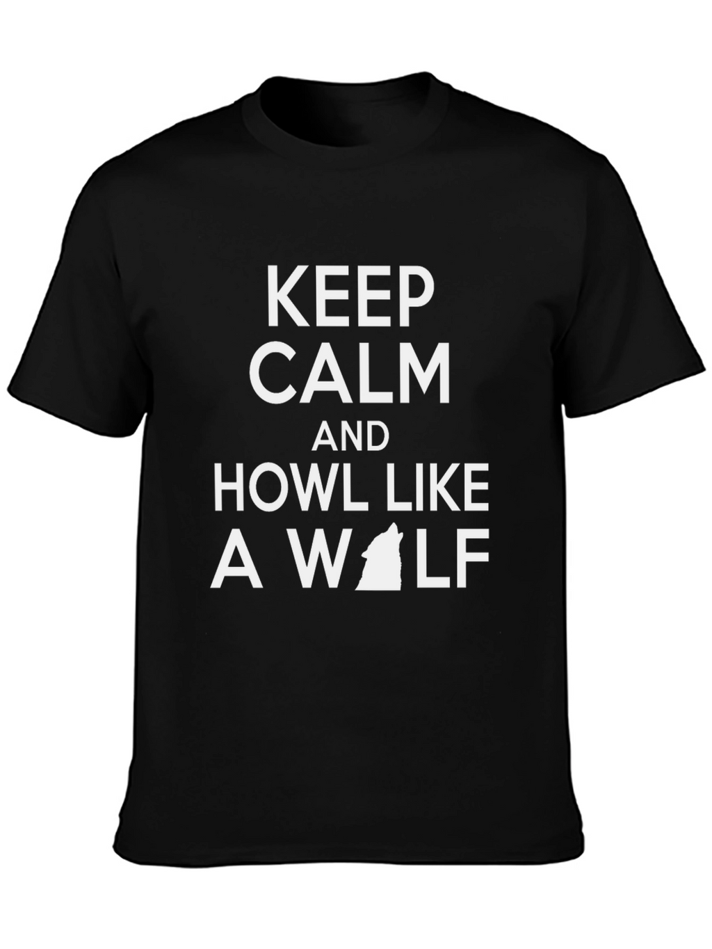 Keep Calm and Howl Like a Wolf T-Shirt