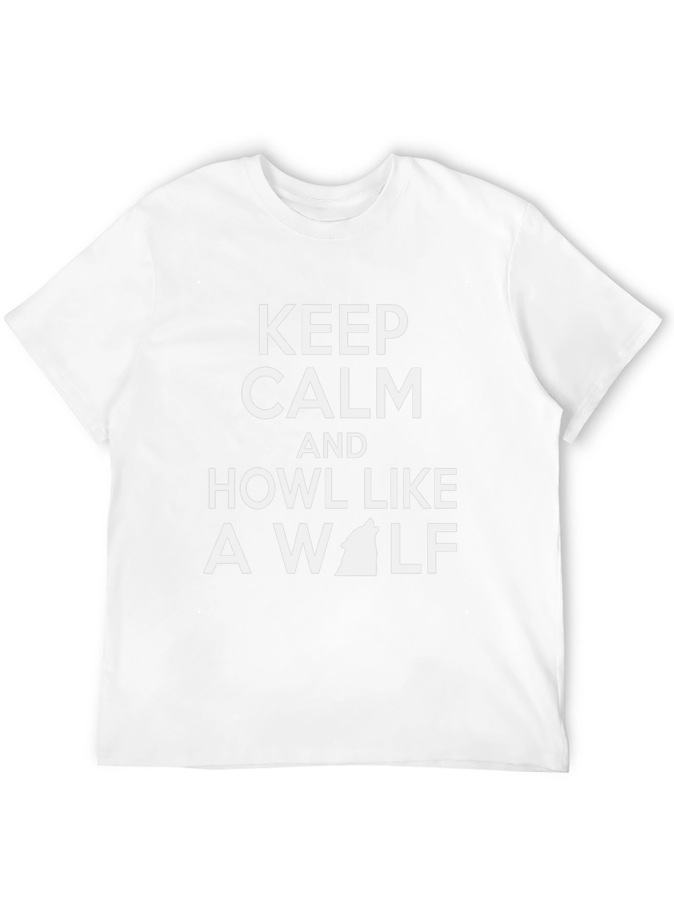 Keep Calm and Howl Like a Wolf T-Shirt