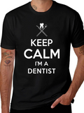 Keep Calm Im a Dentist Graphic T-Shirt