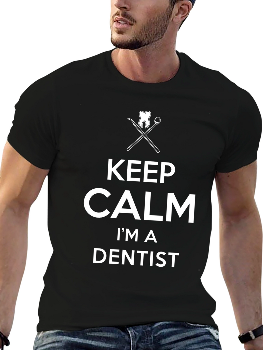 Keep Calm Im a Dentist Graphic T-Shirt