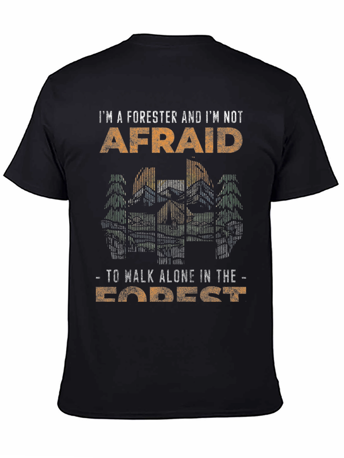 Forester T-Shirt - Not Afraid Forest Walk Tee