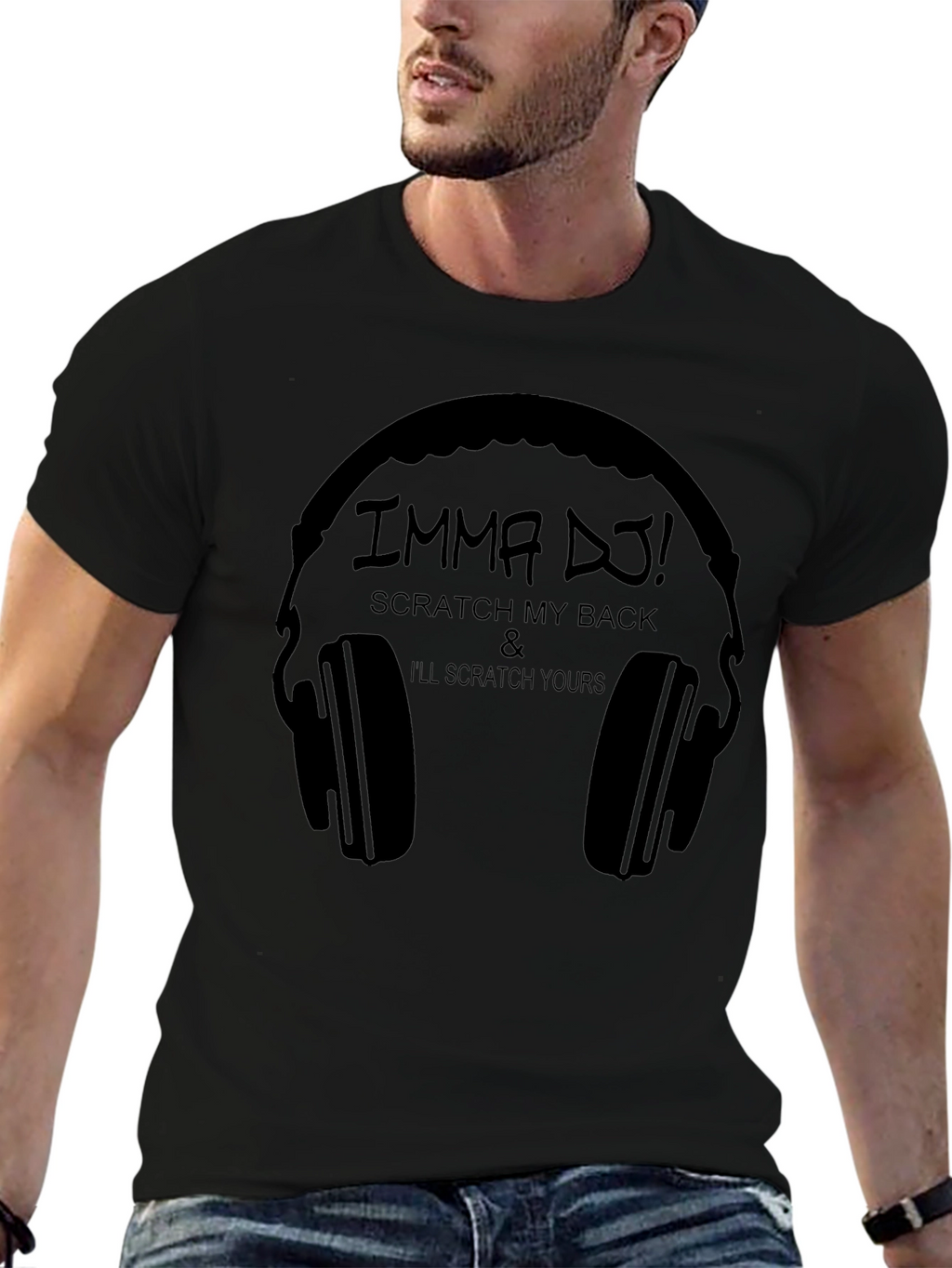 Imma DJ! Scratch My Back T-Shirt