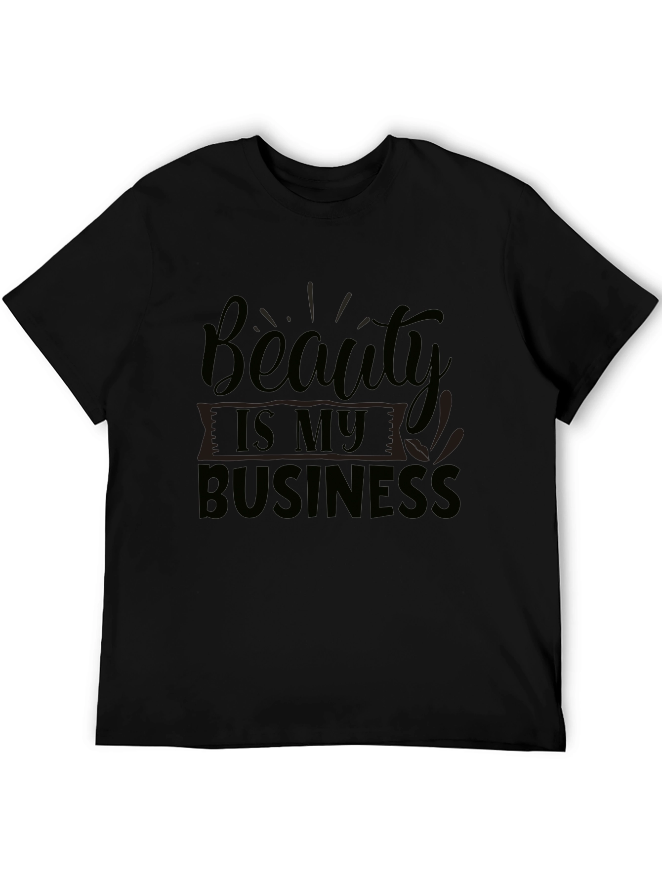 Beauty is My Business Black T-Shirt