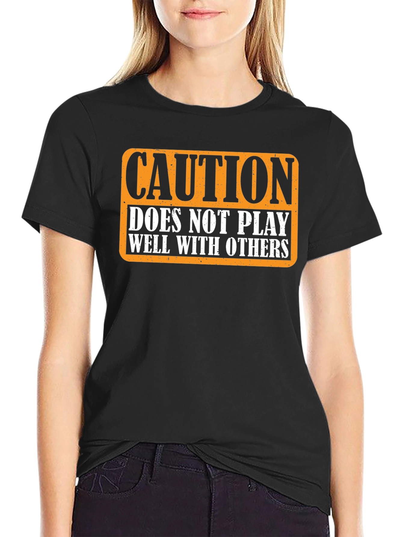 Caution: Does Not Play Well with Others T-Shirt