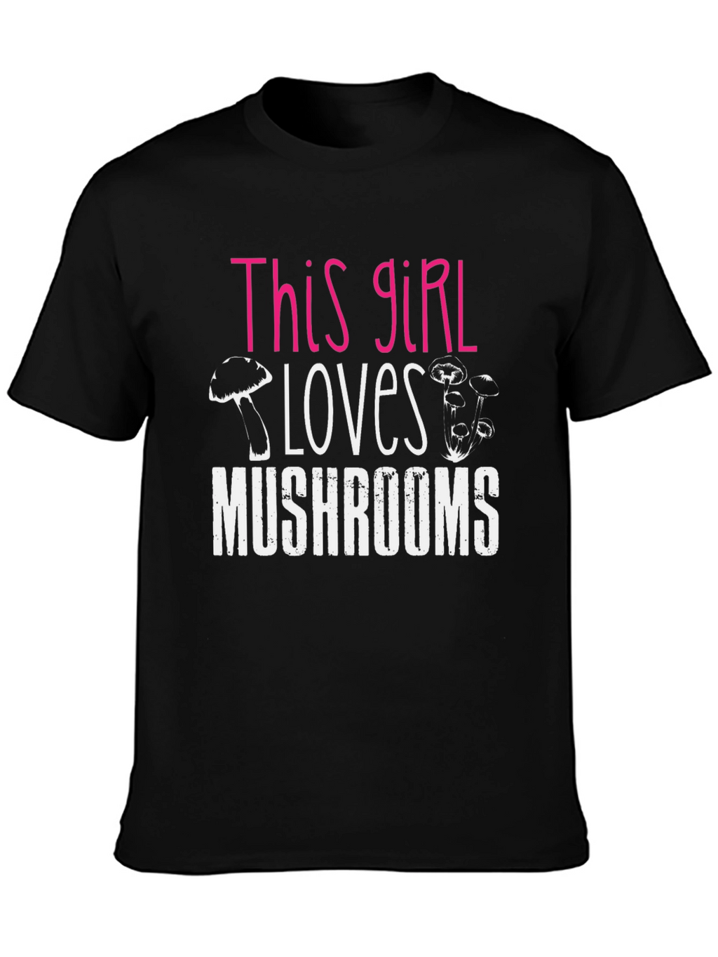 This Girl Loves Mushrooms Graphic T-Shirt