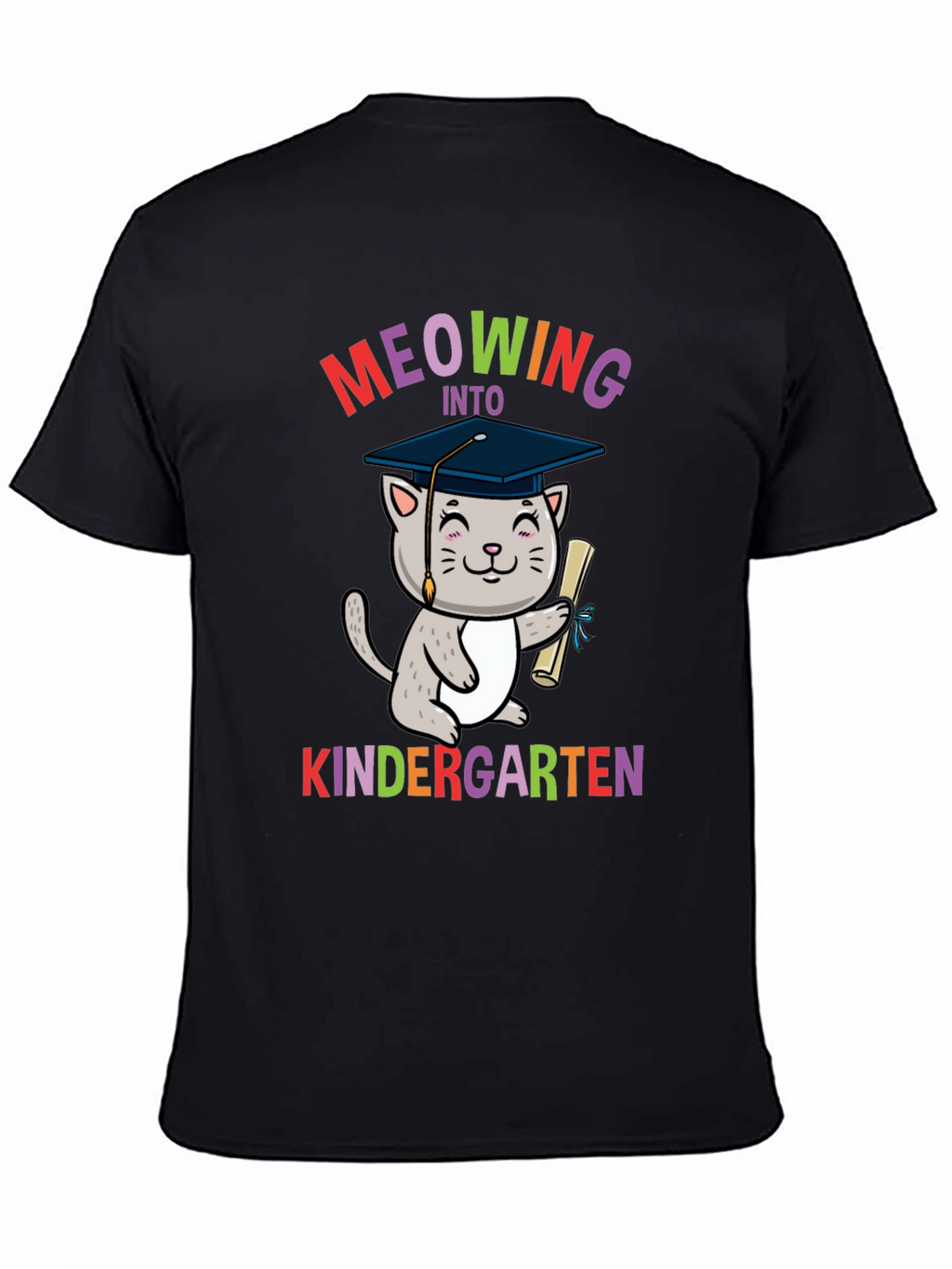 Meowing Into Kindergarten Shirt - Graduation Cat Tee