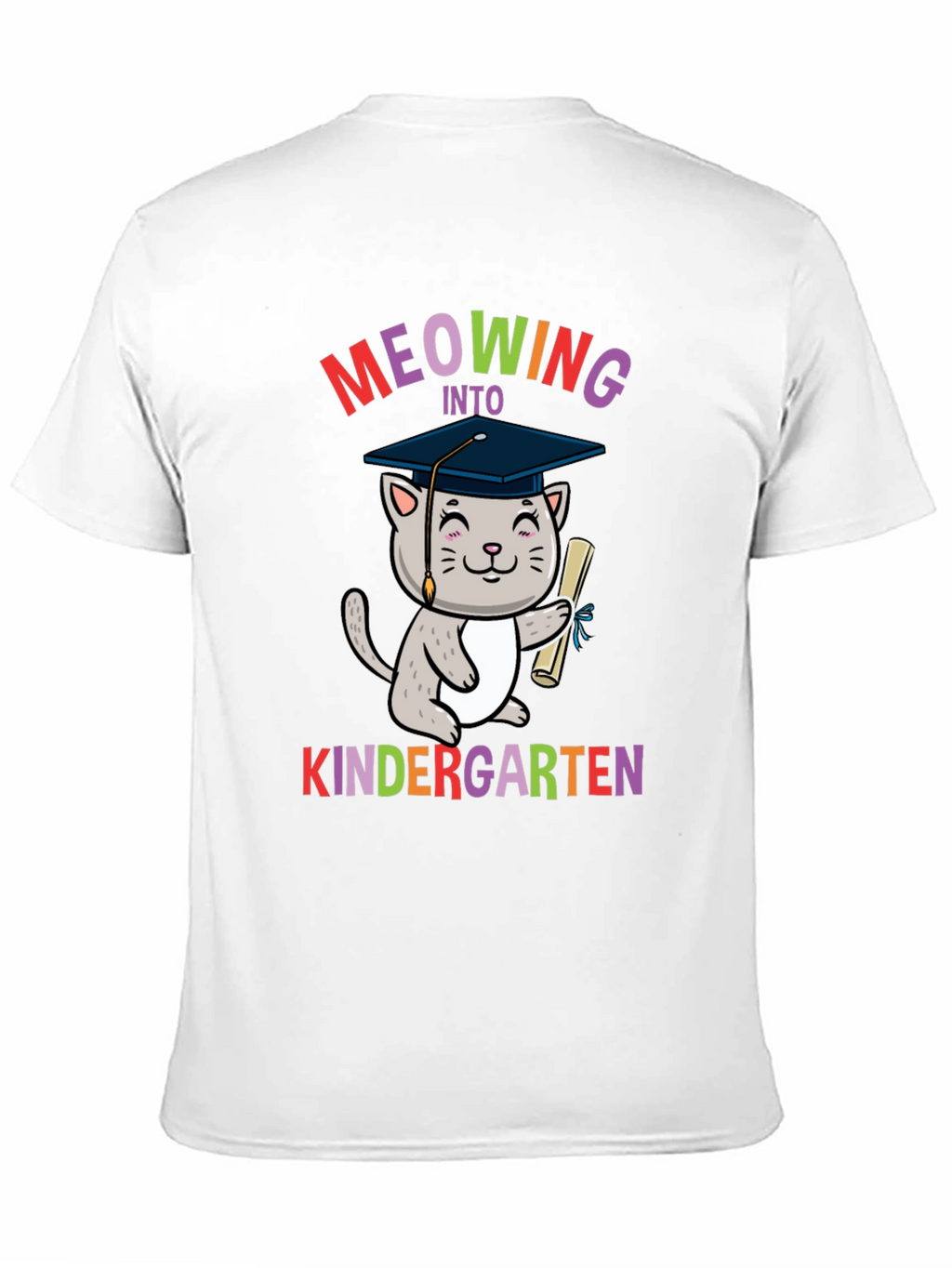Meowing Into Kindergarten Shirt - Graduation Cat Tee