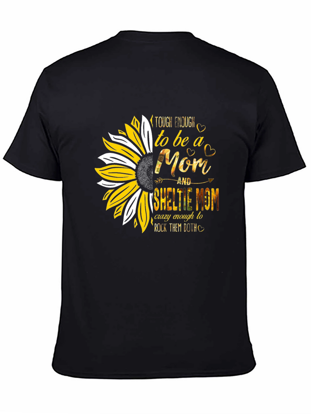 Tough Enough Sheltie Mom T-Shirt