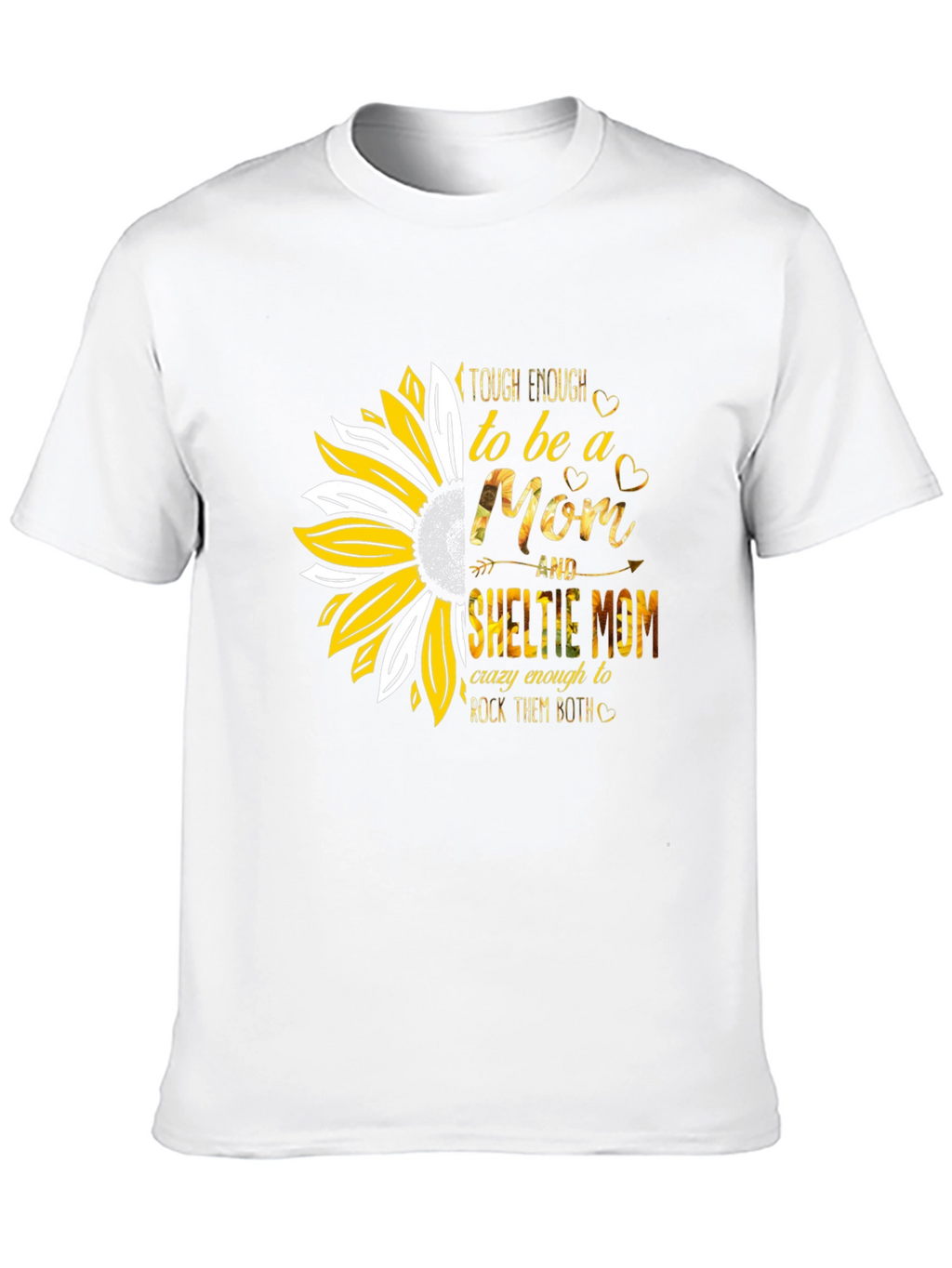 Tough Enough Sheltie Mom T-Shirt
