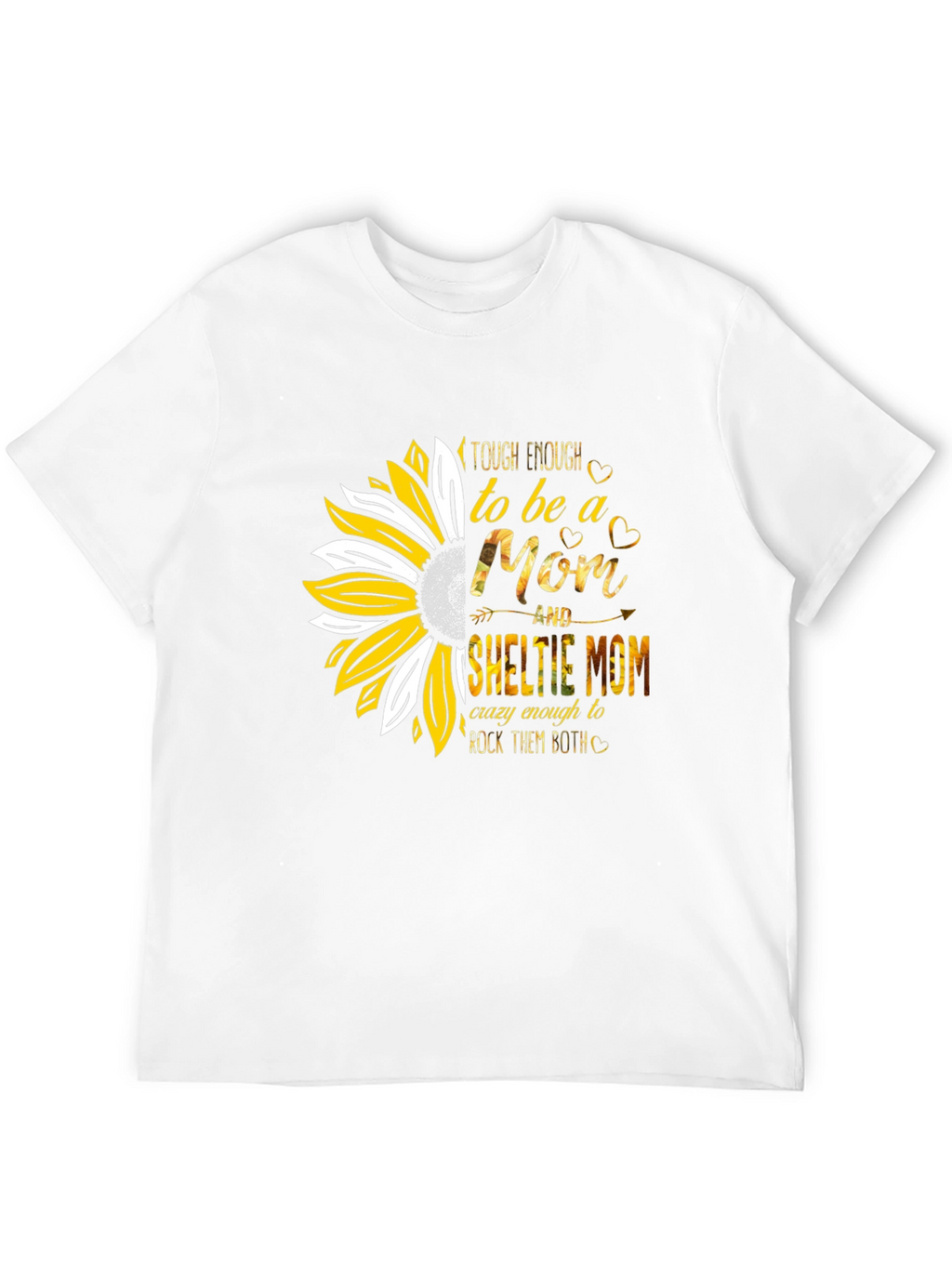 Tough Enough Sheltie Mom T-Shirt