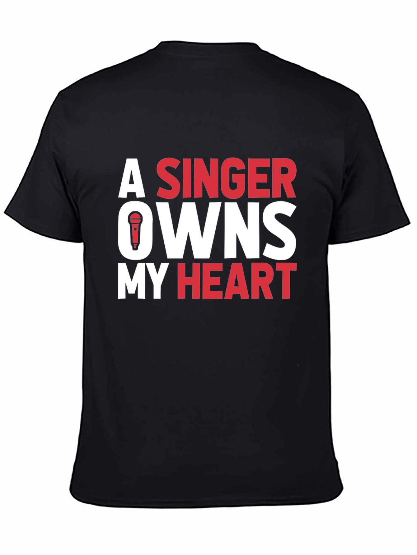 A Singer Owns My Heart Graphic Tee